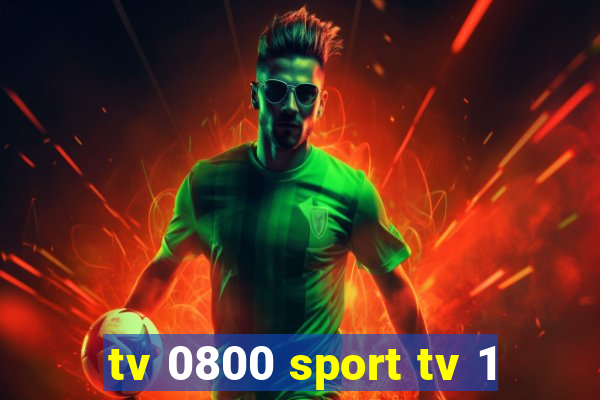 tv 0800 sport tv 1