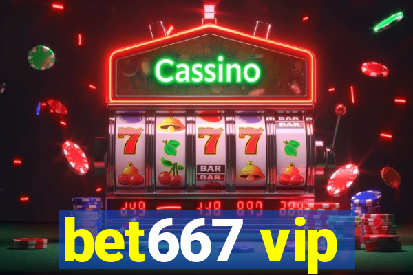 bet667 vip