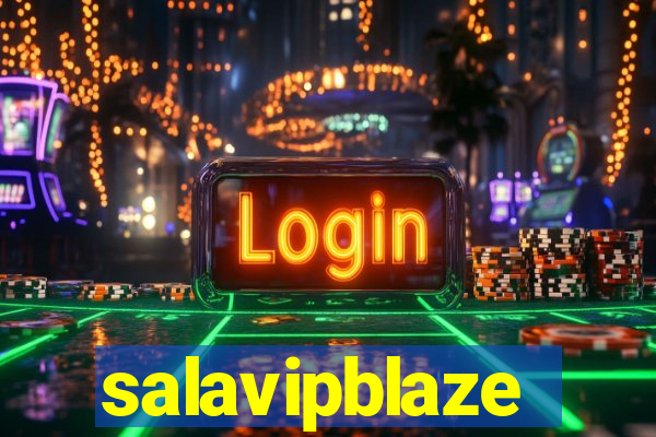 salavipblaze