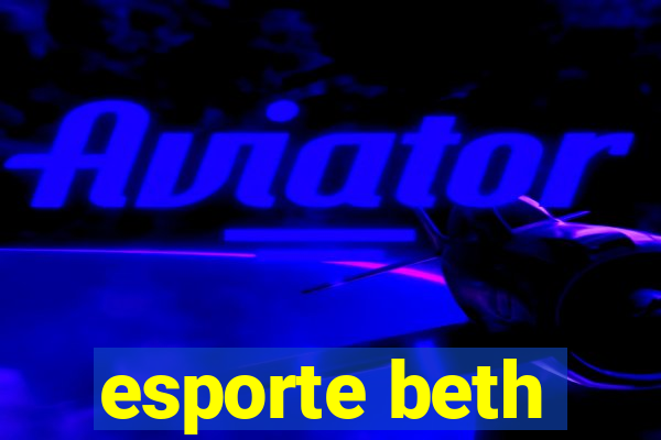 esporte beth