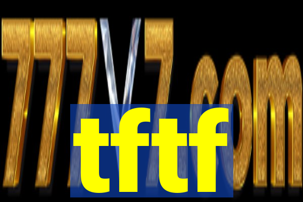 tftf