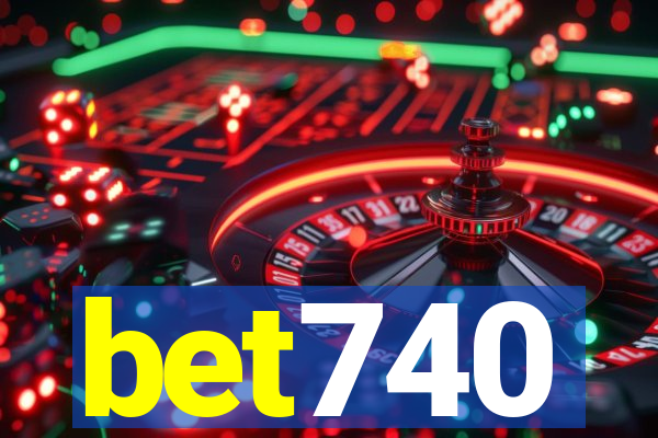 bet740