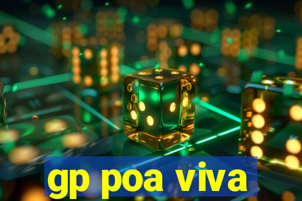 gp poa viva