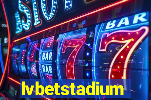 lvbetstadium