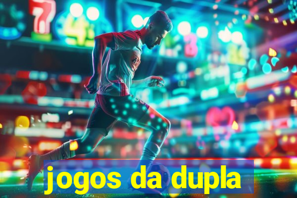 jogos da dupla