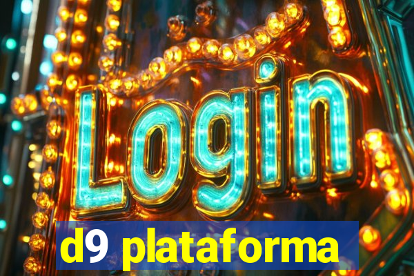 d9 plataforma