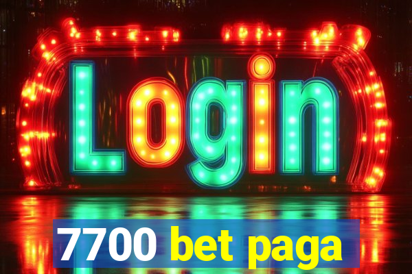 7700 bet paga