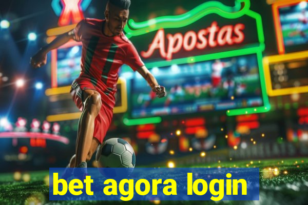 bet agora login