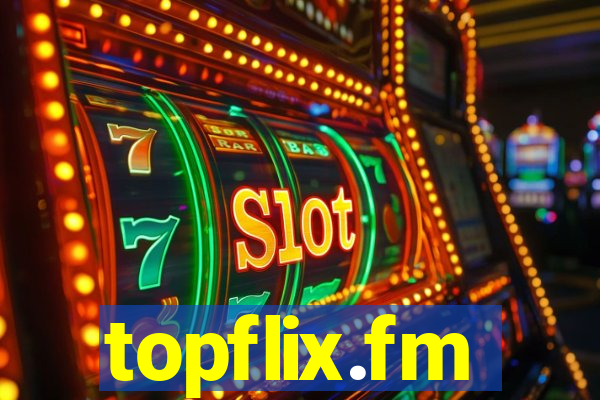 topflix.fm