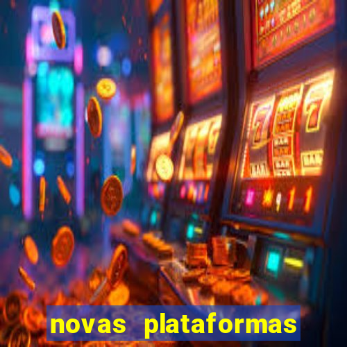 novas plataformas fortune tiger