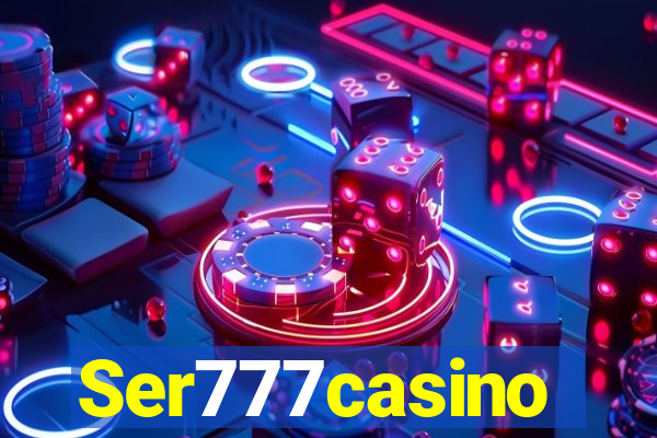 Ser777casino