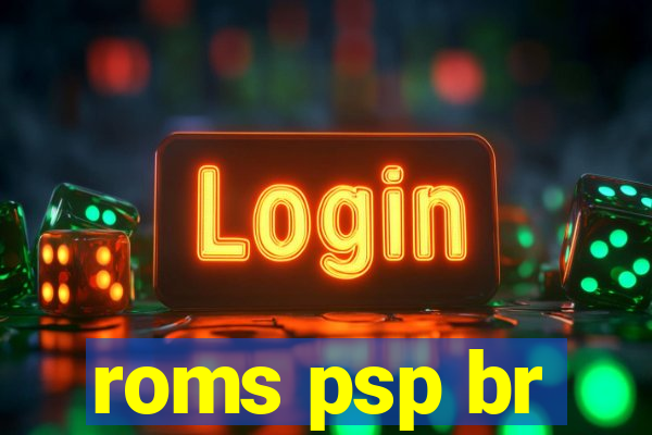 roms psp br