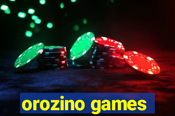 orozino games