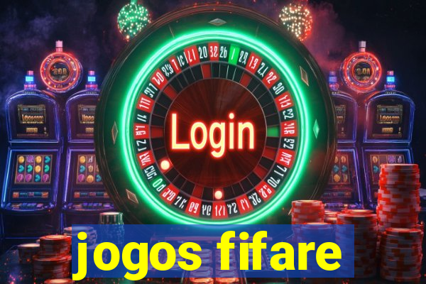 jogos fifare