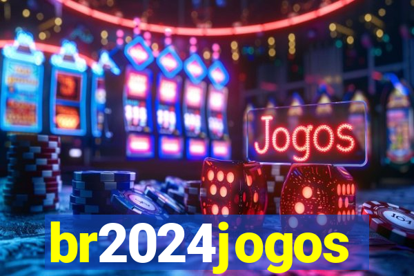 br2024jogos