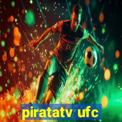 piratatv ufc