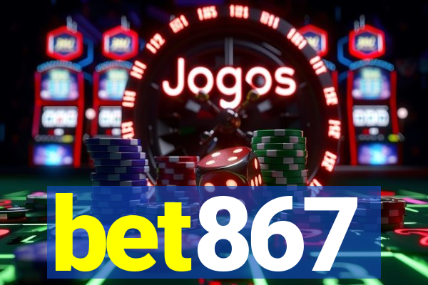 bet867