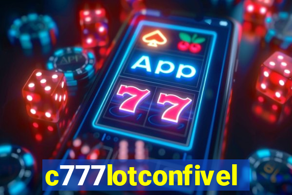 c777lotconfivel