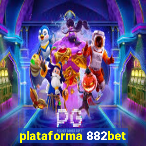 plataforma 882bet