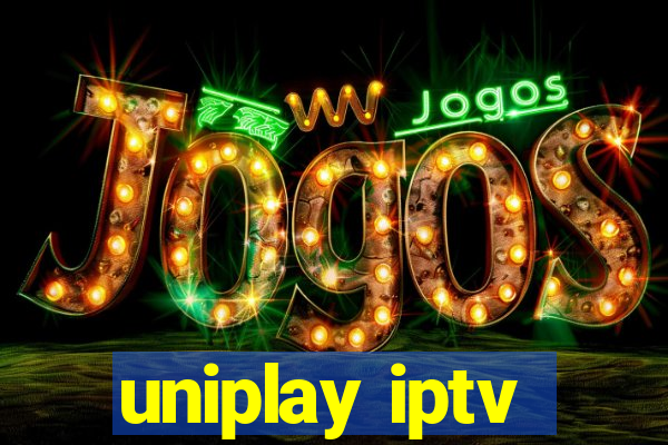 uniplay iptv