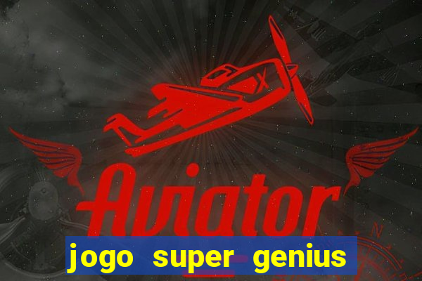 jogo super genius paga mesmo