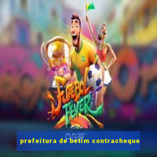 prefeitura de betim contracheque