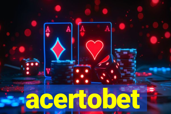 acertobet