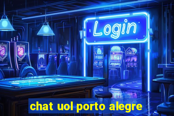 chat uol porto alegre