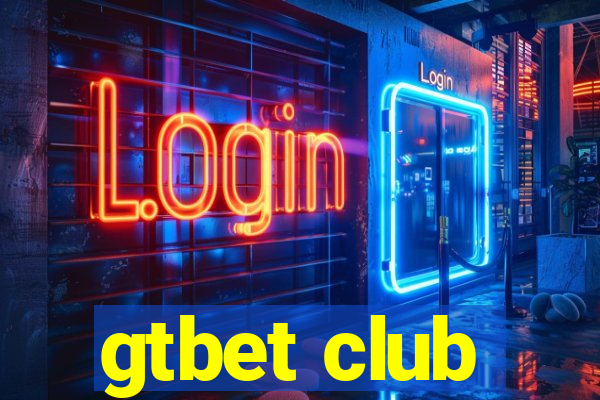 gtbet club