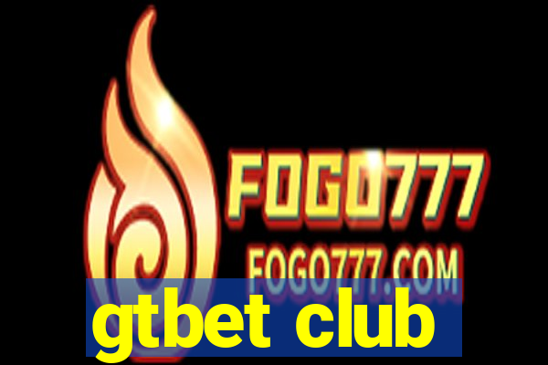 gtbet club