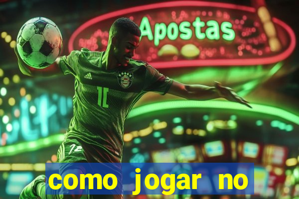 como jogar no tigre sem depositar