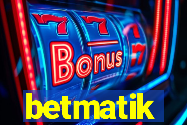 betmatik