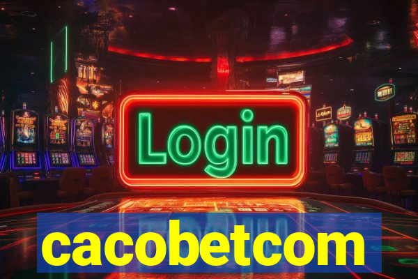 cacobetcom