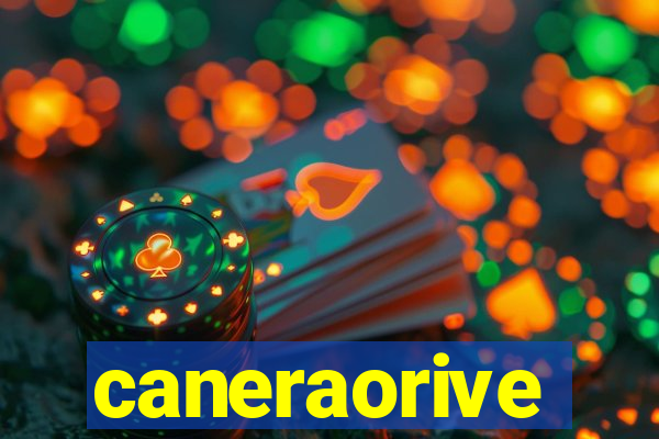 caneraorive