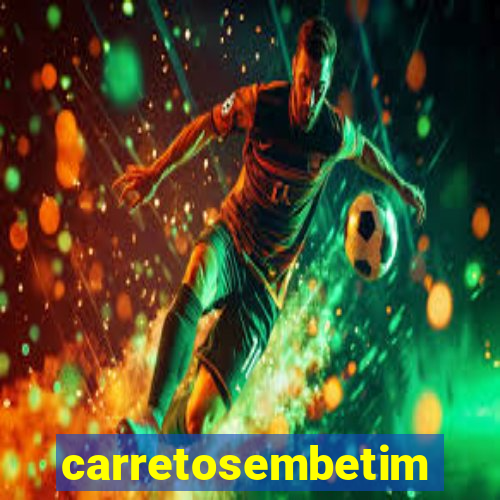 carretosembetim