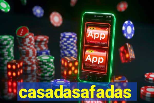 casadasafadas