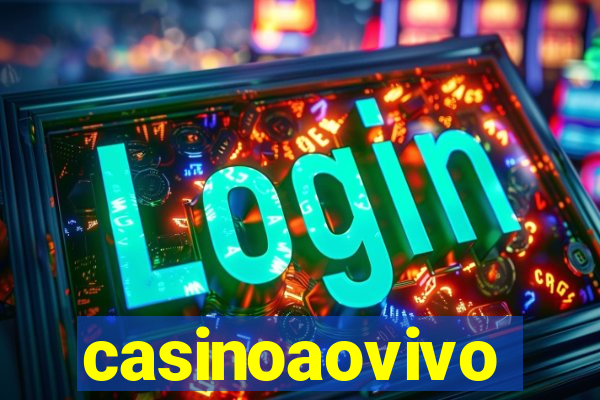 casinoaovivo