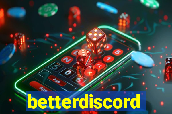 betterdiscord