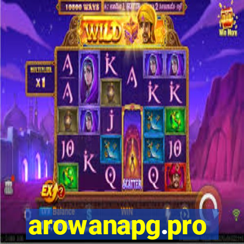 arowanapg.pro