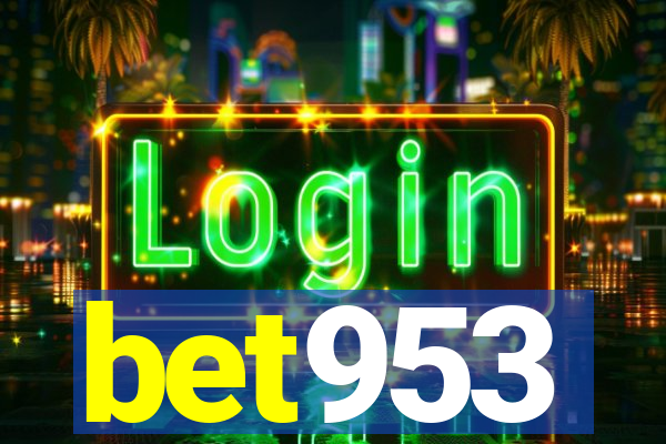 bet953