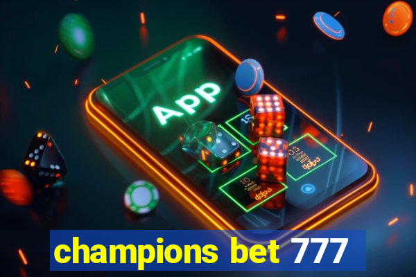 champions bet 777