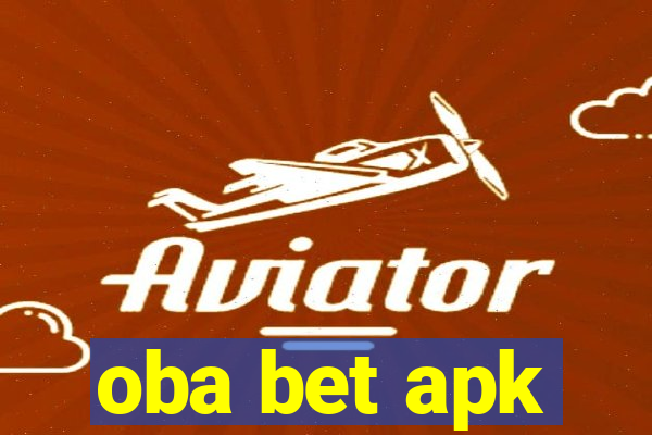 oba bet apk