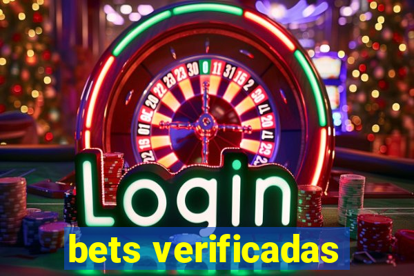 bets verificadas