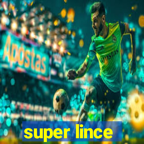 super lince