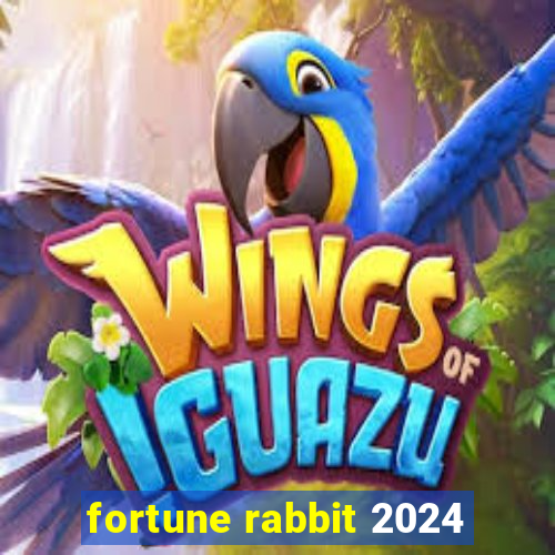 fortune rabbit 2024