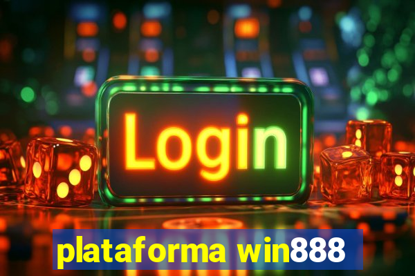 plataforma win888