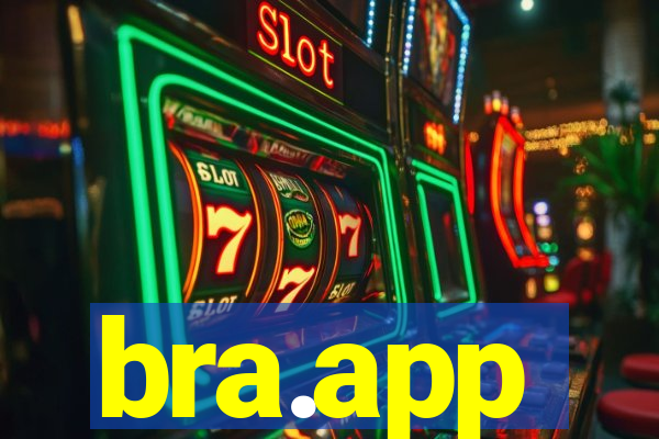 bra.app