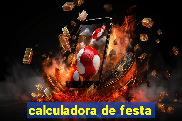 calculadora de festa