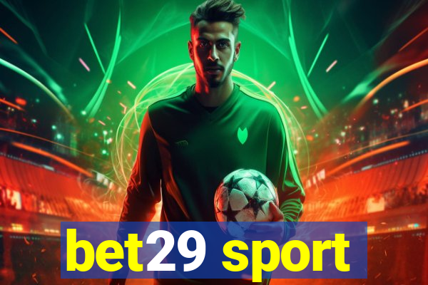 bet29 sport