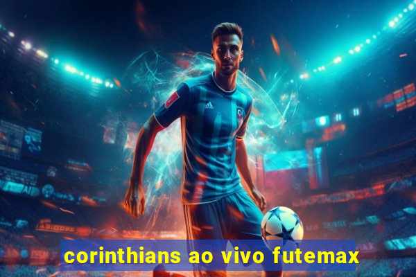 corinthians ao vivo futemax